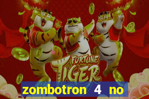 zombotron 4 no click jogos