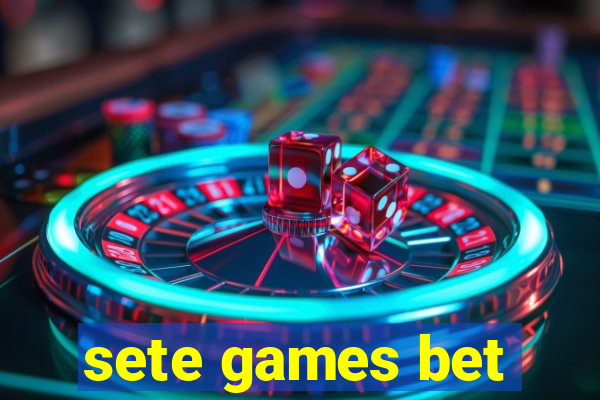 sete games bet