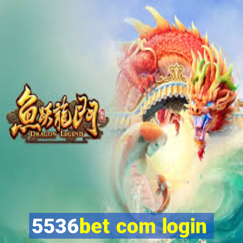 5536bet com login