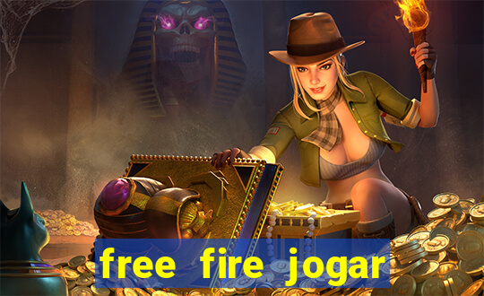 free fire jogar agora teste