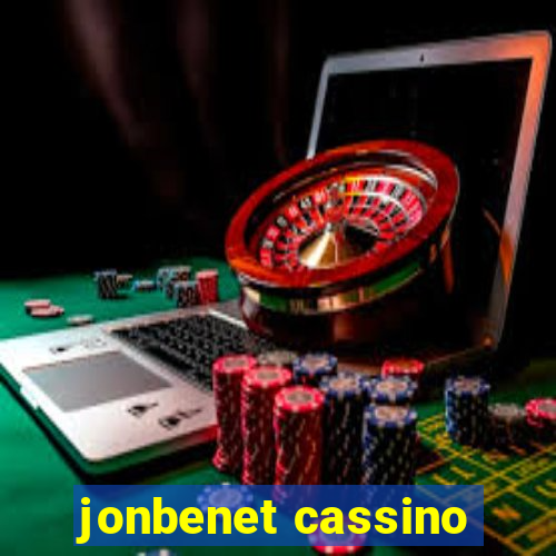 jonbenet cassino