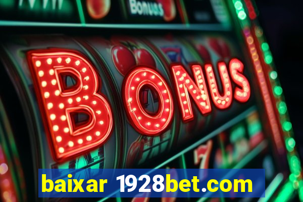 baixar 1928bet.com