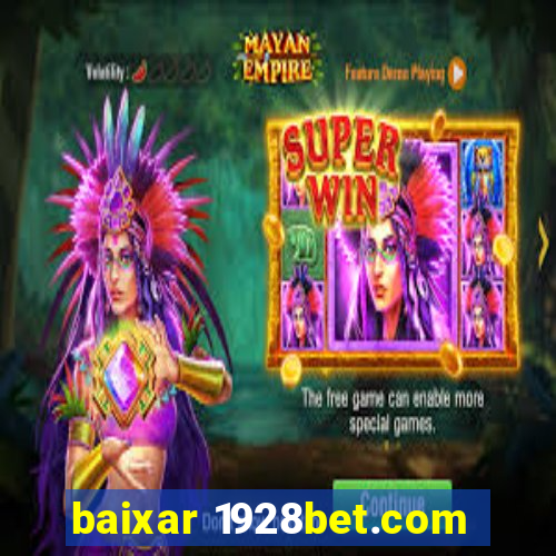 baixar 1928bet.com