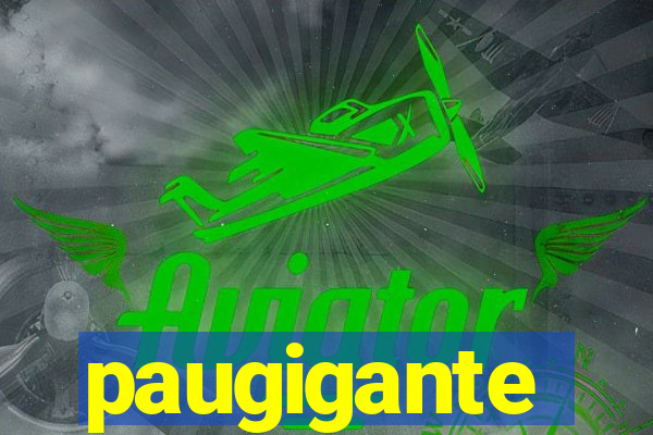 paugigante