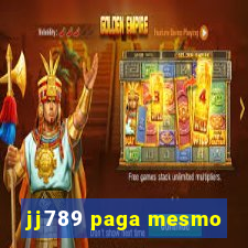 jj789 paga mesmo