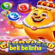 beli belinha