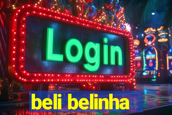 beli belinha