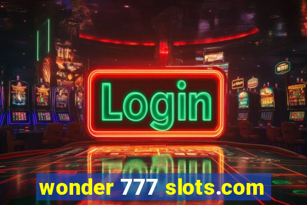 wonder 777 slots.com