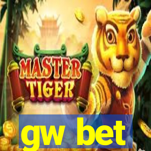 gw bet