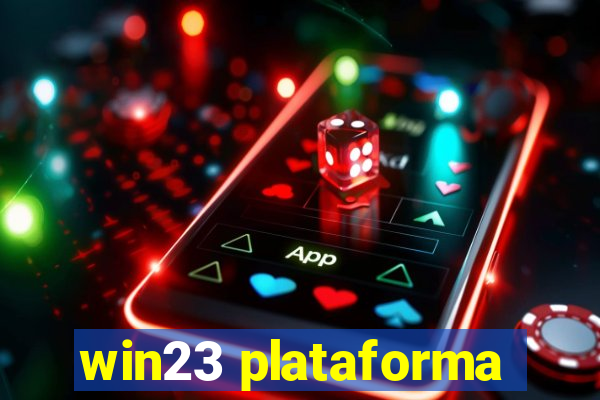 win23 plataforma