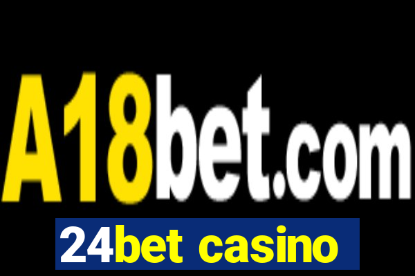 24bet casino