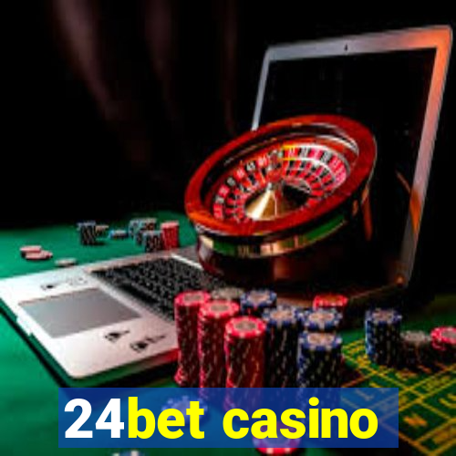 24bet casino