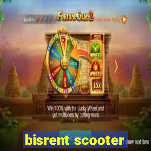 bisrent scooter