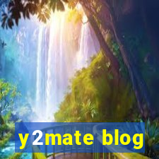 y2mate blog