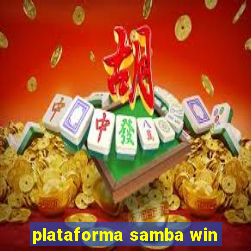 plataforma samba win