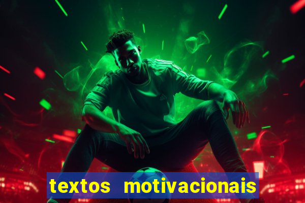 textos motivacionais para equipes