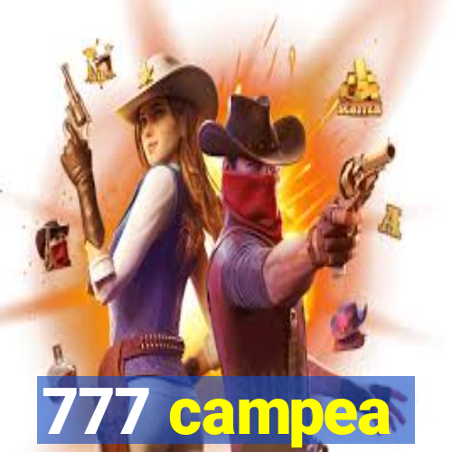 777 campea