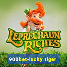 900bet-lucky tiger