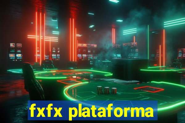 fxfx plataforma