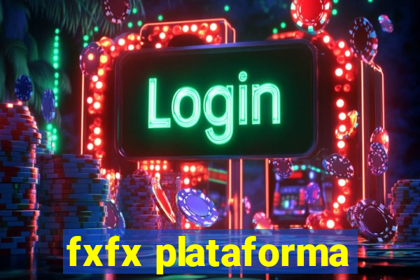 fxfx plataforma