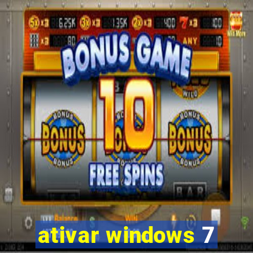 ativar windows 7