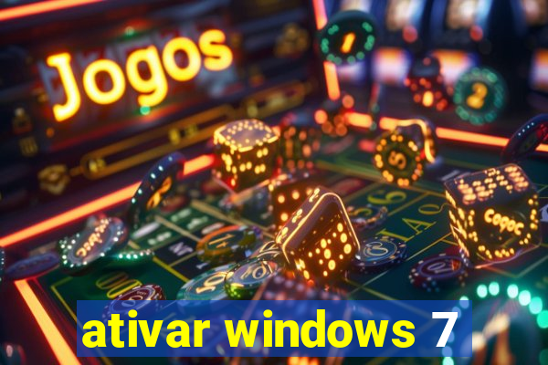 ativar windows 7