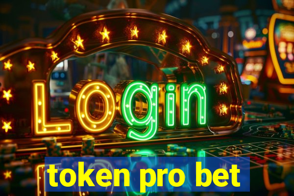 token pro bet