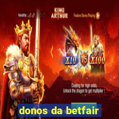 donos da betfair