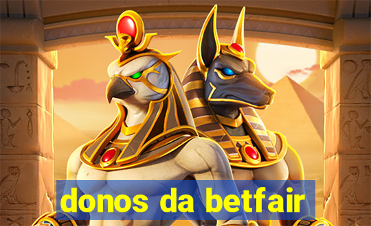 donos da betfair