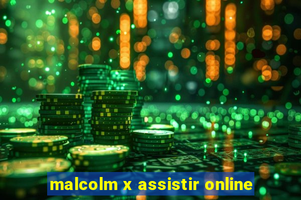 malcolm x assistir online