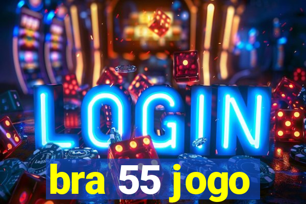 bra 55 jogo