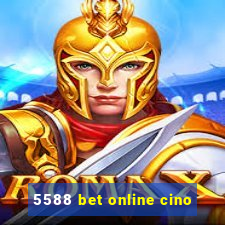 5588 bet online cino