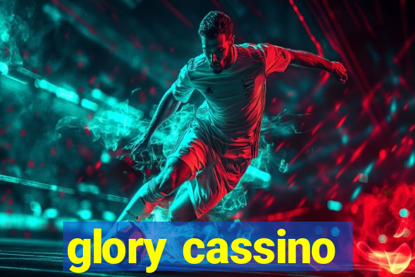 glory cassino