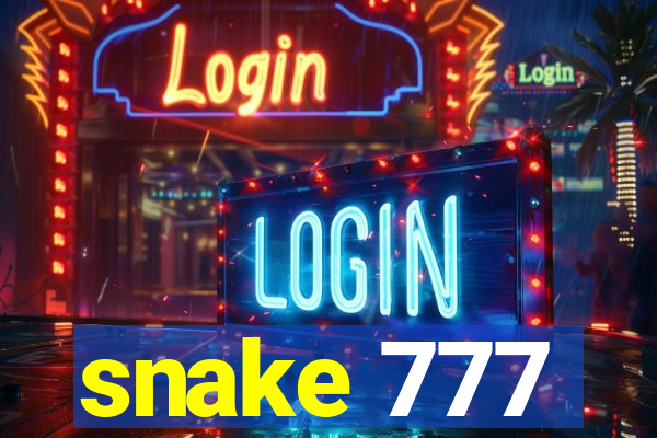 snake 777