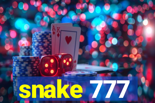 snake 777