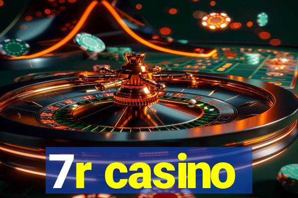 7r casino