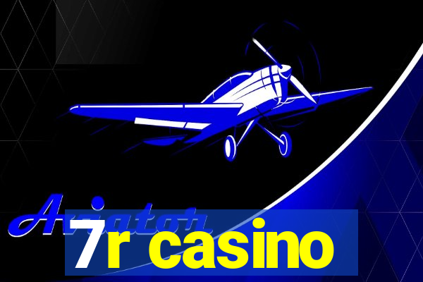 7r casino