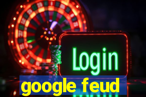 google feud