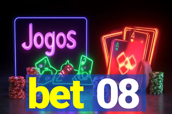 bet 08