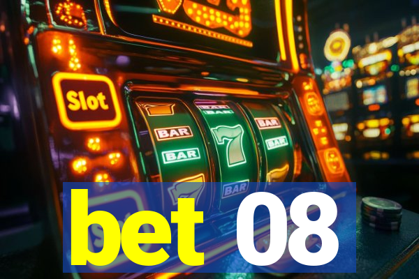 bet 08