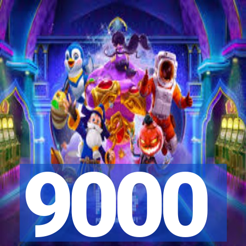 9000