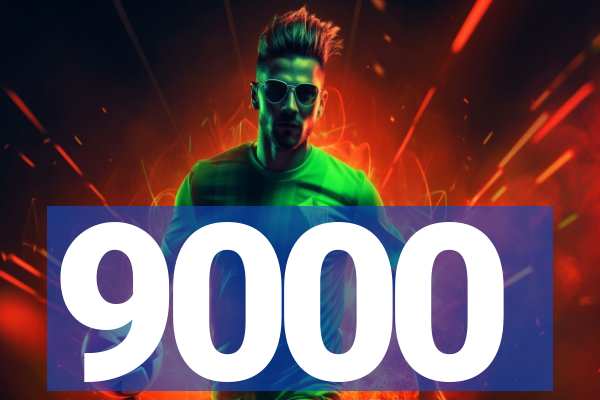 9000