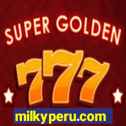 milkyperu.com