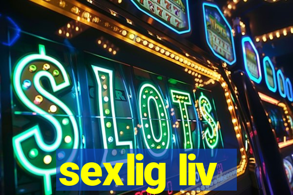 sexlig liv