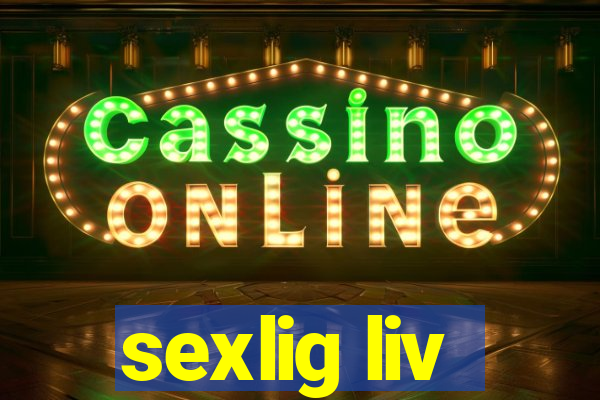 sexlig liv