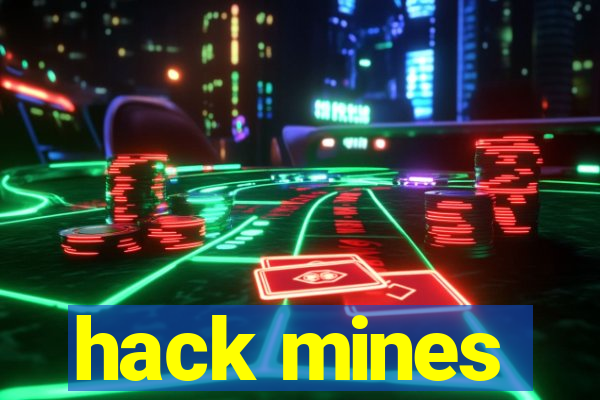 hack mines