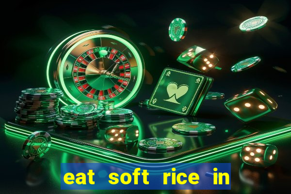 eat soft rice in another world hentai