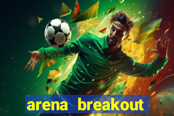 arena breakout infinite como jogar