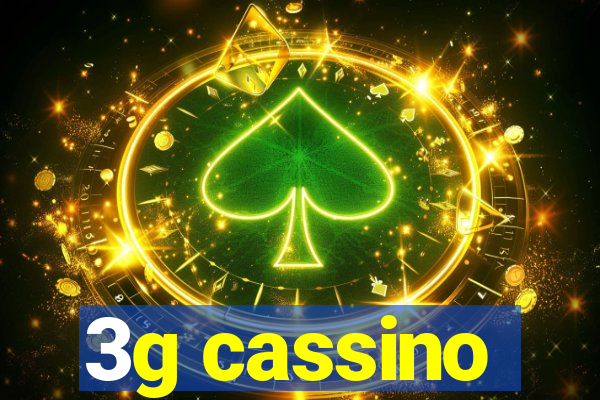 3g cassino