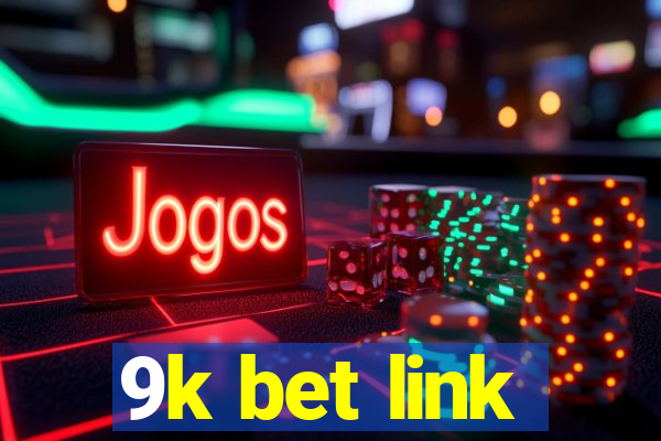 9k bet link